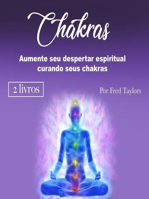 Title details for Chakras by Fred Taylors - Wait list